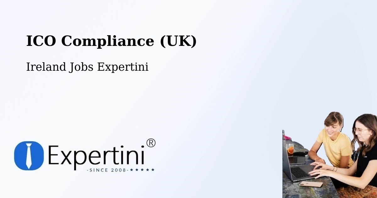 UK Data Protection & ICO Compliance – Muff - Ireland Jobs Expertini