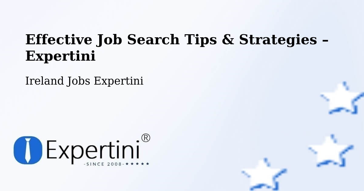 Job Search Tips & Strategies for Job Seekers – Muff - Muff, Ireland Jobs Expertini